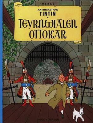 Book cover for Cyfres Anturiaethau Tintin: Teyrnwialen Ottokar