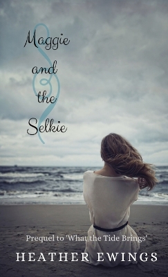 Book cover for Maggie and the Selkie