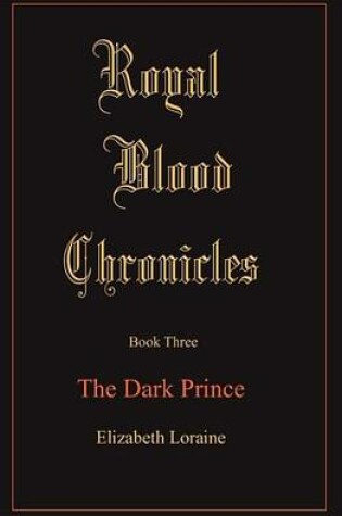 Cover of Royal Blood Chronicles Book Three