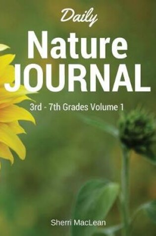 Cover of Daily Nature Journal 3rd - 7th Grade