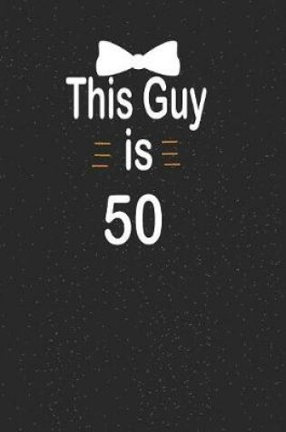 Cover of This guy is 50