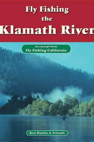 Cover of Fly Fishing the Klamath River