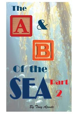 Book cover for A & B of the Seas part 2 BW