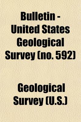 Book cover for Bulletin - United States Geological Survey Volume 592