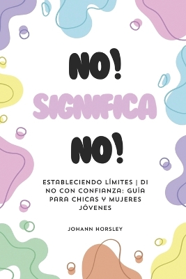 Book cover for No! Significa No!