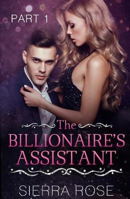 Book cover for The Billionaire's Assistant - Part 1