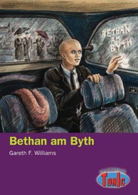 Book cover for Cyfres Tonic 5: Bethan am Byth