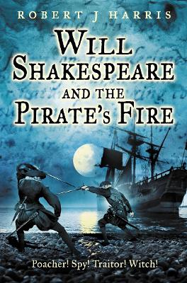 Book cover for Will Shakespeare and the Pirate’s Fire