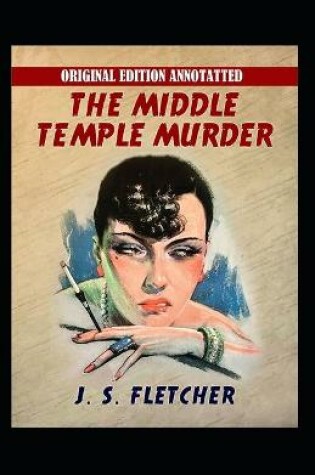 Cover of The Middle Temple Murder-Original Edition(Annotated)