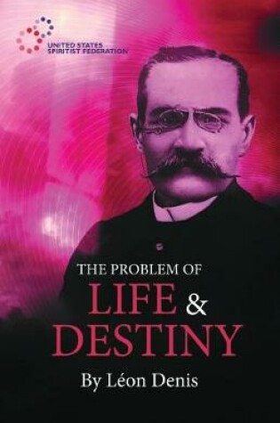 Cover of The Problem of Life and Destiny