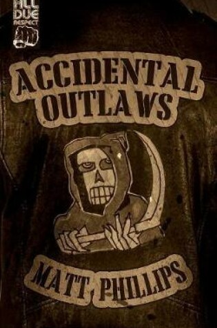 Cover of Accidental Outlaws