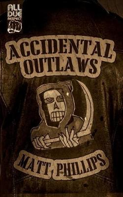 Book cover for Accidental Outlaws
