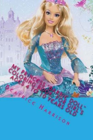 Cover of My Princess "Barbie Doll" Coloring Book
