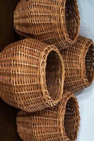 Cover of A Collection of 4 Wicker Baskets Journal