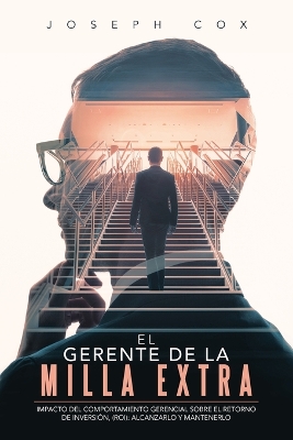 Book cover for El Gerente de la Milla Extra