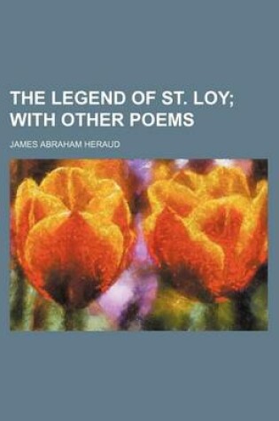Cover of The Legend of St. Loy