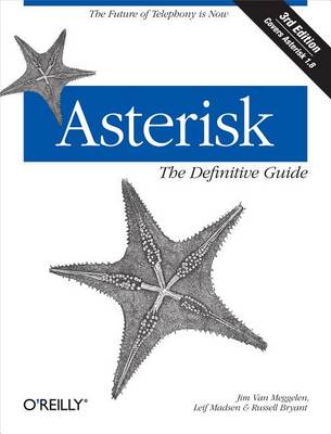 Book cover for Asterisk: The Definitive Guide