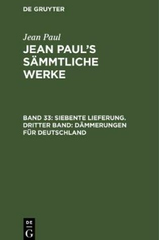 Cover of Siebente Lieferung. Dritter Band: Dammerungen Fur Deutschland