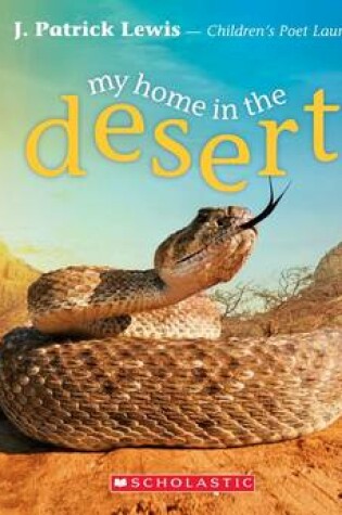 Cover of My Home in the Desert (Rookie Poetry: Animal Homes)