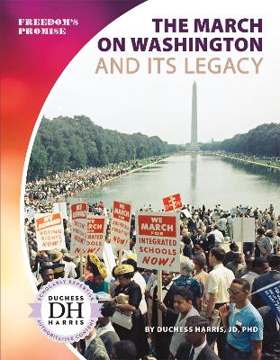 Book cover for The March on Washington and Its Legacy