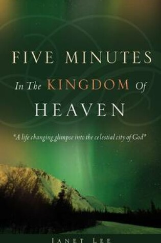 Cover of Five Minutes in the Kingdom of Heaven