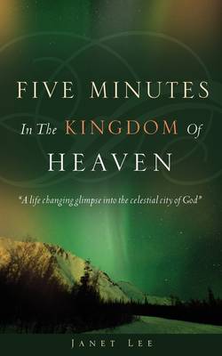 Book cover for Five Minutes in the Kingdom of Heaven