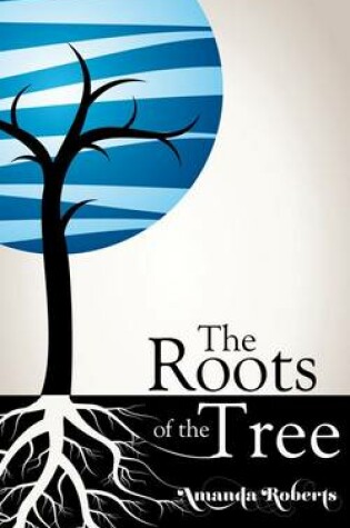 Cover of The Roots of the Tree