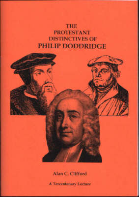 Book cover for The Protestant Distinctives of Philip Doddridge