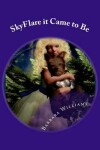 Book cover for SkyFlare it Came to Be