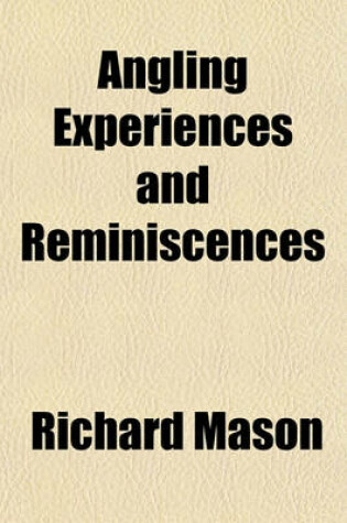 Cover of Angling Experiences and Reminiscences