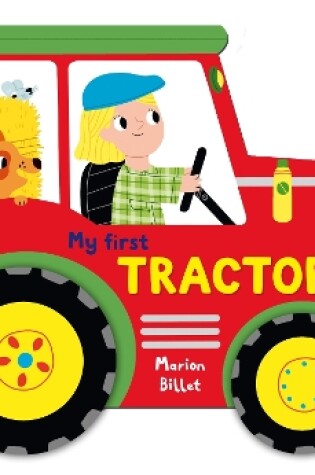 Cover of Whizzy Wheels: My First Tractor