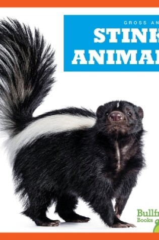 Cover of Stinky Animals