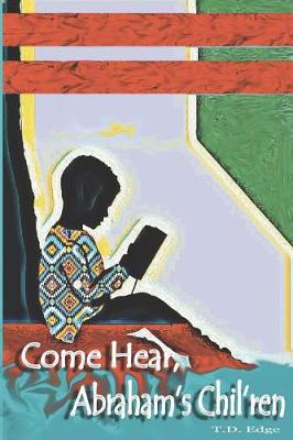 Book cover for Come Hear, Abraham's Chil'ren