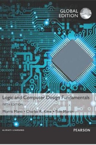 Cover of Logic and Computer Design Fundamentals, Global Edition