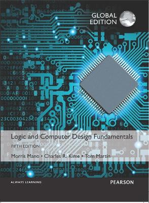 Book cover for Logic and Computer Design Fundamentals, Global Edition