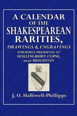 Cover of A Calendar of the Shakespearean Rarities, Drawings & Engravings