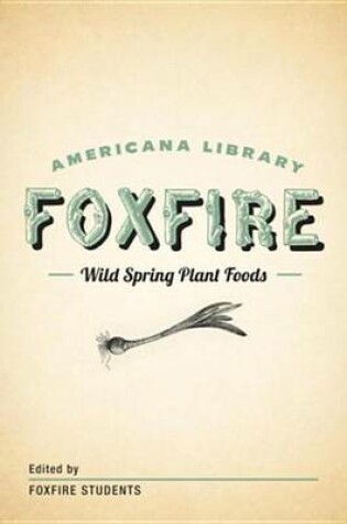 Cover of Wild Spring Plant Foods