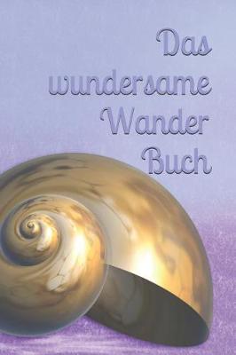 Book cover for Das Wundersame Wander Buch