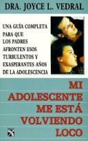 Book cover for Mi Adolescente Me Esta Volviendo Loco