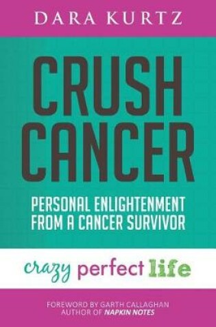 Cover of Crush Cancer