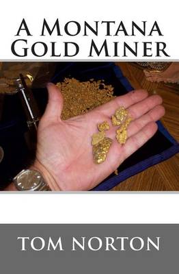 Book cover for A Montana Gold Miner