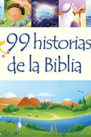 Cover of 99 Historias de la Biblia