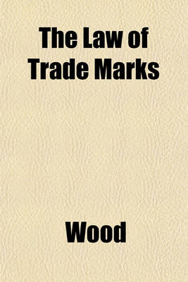 Book cover for The Law of Trade Marks