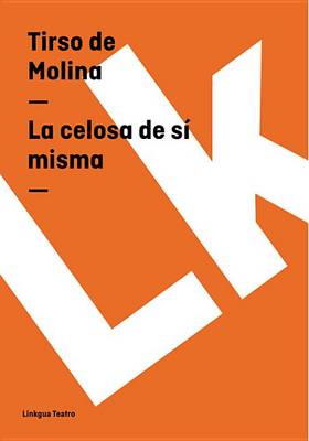 Book cover for La Celosa de Si Misma