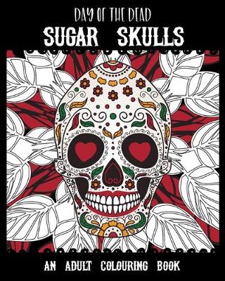 Book cover for Day of the Dead Sugar Skulls