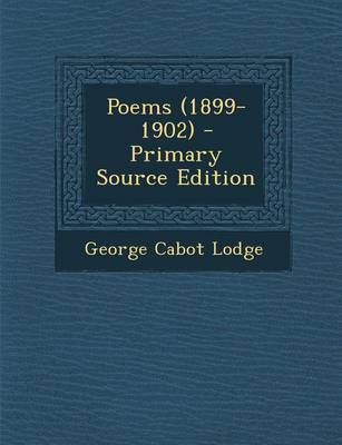 Book cover for Poems (1899-1902) - Primary Source Edition