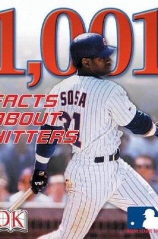 Cover of 1,001 Facts about Hitters