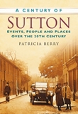 Book cover for A Century of Sutton