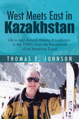 Book cover for West Meets East in Kazakhstan