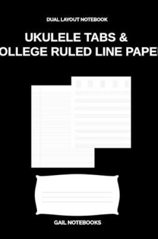 Cover of Ukulele Tabs & college ruled line paper